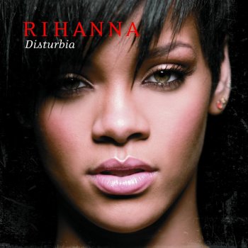  Абложка альбома - Рингтон Rihanna- - Disturbia  