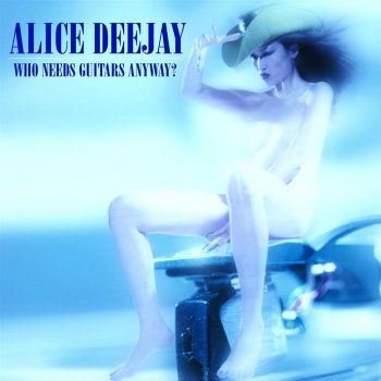  Абложка альбома - Рингтон Alice Deejay - Better Off Alone  