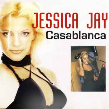  Абложка альбома - Рингтон Jessica Jay - Casablanca