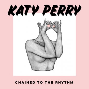  Абложка альбома - Рингтон Katy Perry  - Chained To The Rhythm