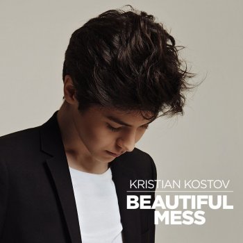  Абложка альбома - Рингтон Kristian Kostov - Beautiful Mess