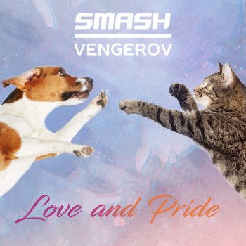  Абложка альбома - Рингтон Smash feat. Vengerov - Love & Pride