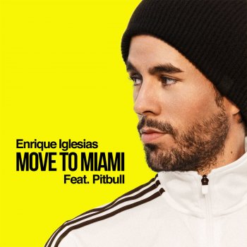  Абложка альбома - Рингтон Enrique Iglesias - Move to Miami