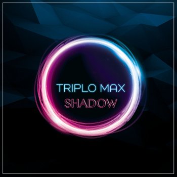  Абложка альбома - Рингтон Triplo Max - Shadow