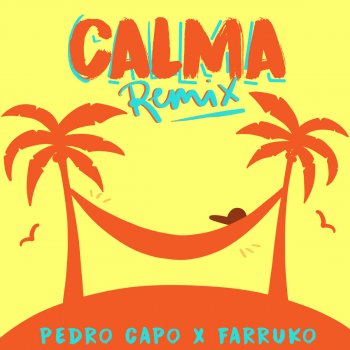  Абложка альбома - Рингтон Pedro Capo & Farruko - Calma (Remix)