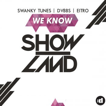  Абложка альбома - Рингтон  - Swanky Tunes, DVBBS, EITRO - We Know (Original Mix)