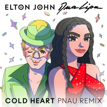  Абложка альбома - Рингтон Elton John, Dua Lipa - Cold Heart (Pnau Remix)  