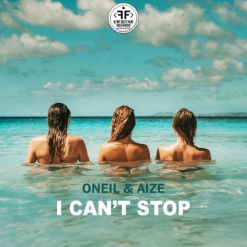  Абложка альбома - Рингтон ONEIL & Aize - I Cant Stop