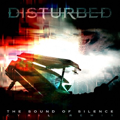  Абложка альбома - Рингтон Disturbed - The Sound of Silence (CYRIL Remix) 