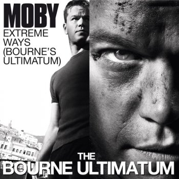  Абложка альбома - Рингтон Moby - Extreme Ways (Bourne