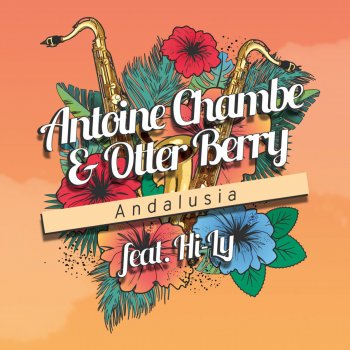  Абложка альбома - Рингтон Antoine Chambe, Otter Berry - Andalusia  