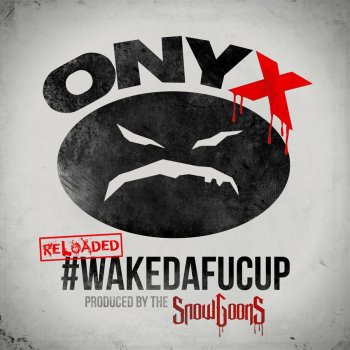  Абложка альбома - Рингтон Onyx - TurnDaFucUp  