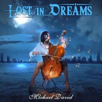  Абложка альбома - Рингтон Mickael David - Lost in Dreams  