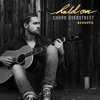  Абложка альбома - Рингтон Chord Overstreet - Hold On  