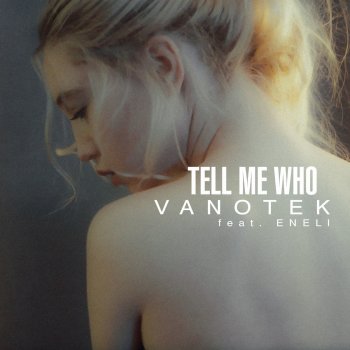  Абложка альбома - Рингтон Vanotek - Tell Me Who - L.B.One Remix  