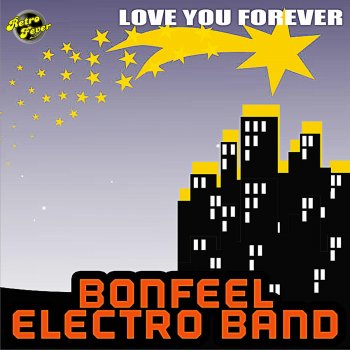  Абложка альбома - Рингтон Bonfeel Electro Band - Love You Forever  