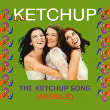  Абложка альбома - Рингтон Las Ketchup - The Ketchup Song (Asereje) (Spanglish Version)  